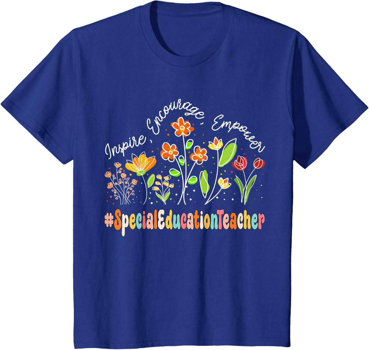 Special Education Teacher Appreciation Week Back to School T-Shirt - Royal Blue