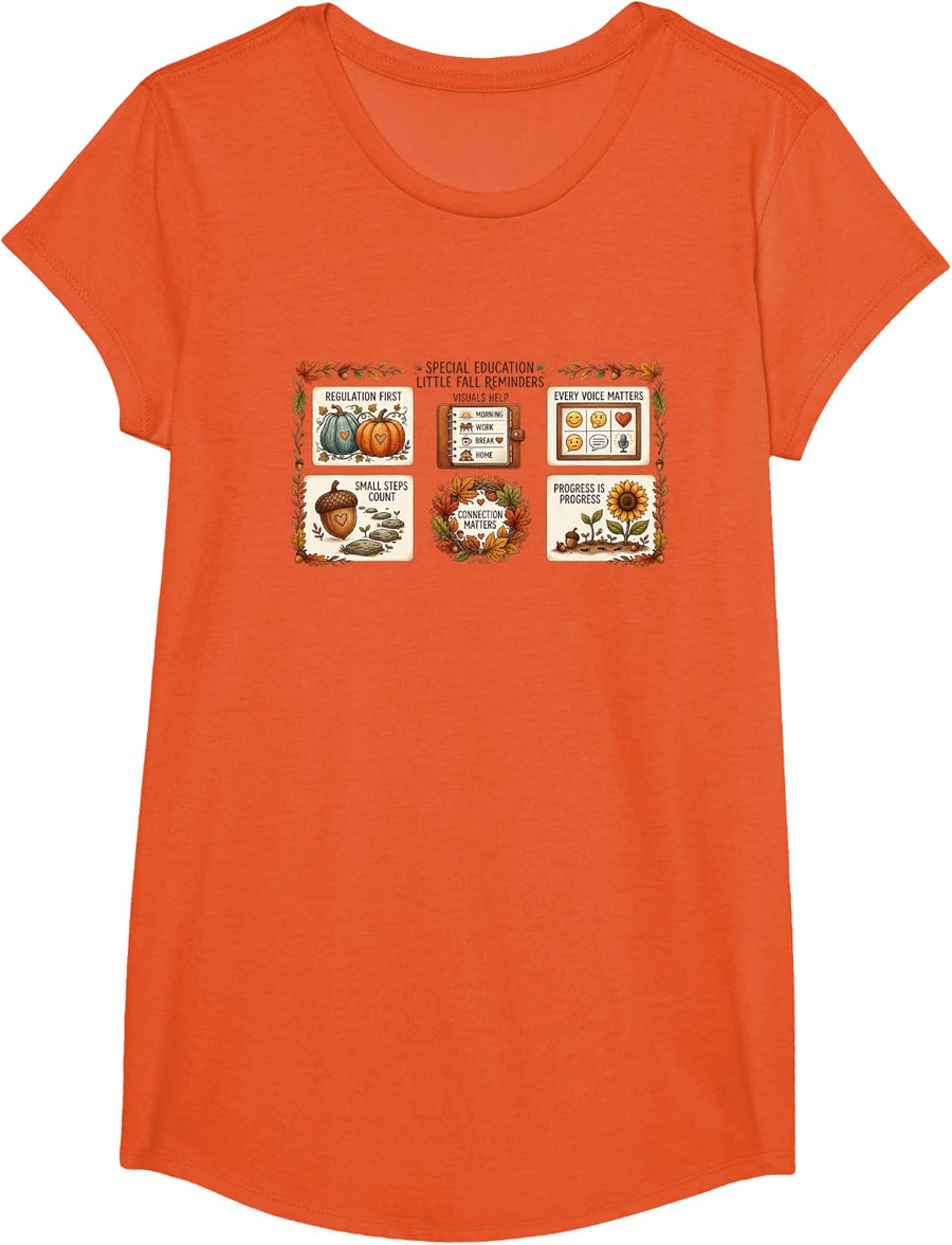 Special Education Little Fall Reminders Autumn SPED Teacher T-Shirt - Girls Orange