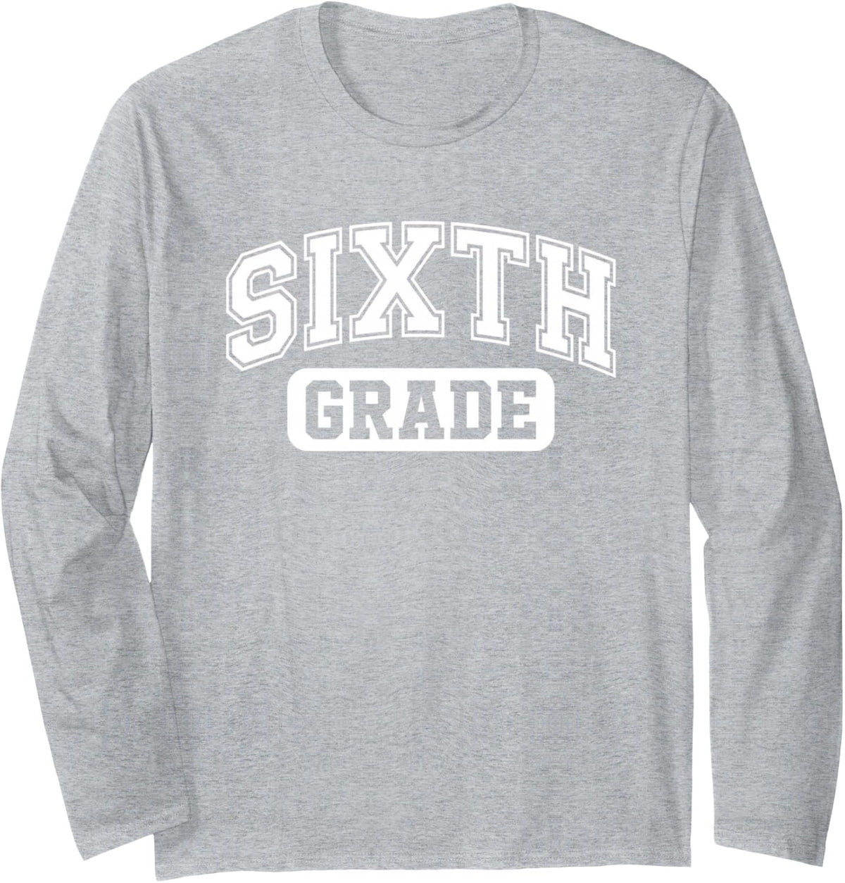Sixth Grade Varsity Back to School Student Teacher Long Sleeve T-Shirt - Adult Unisex Heather Grey