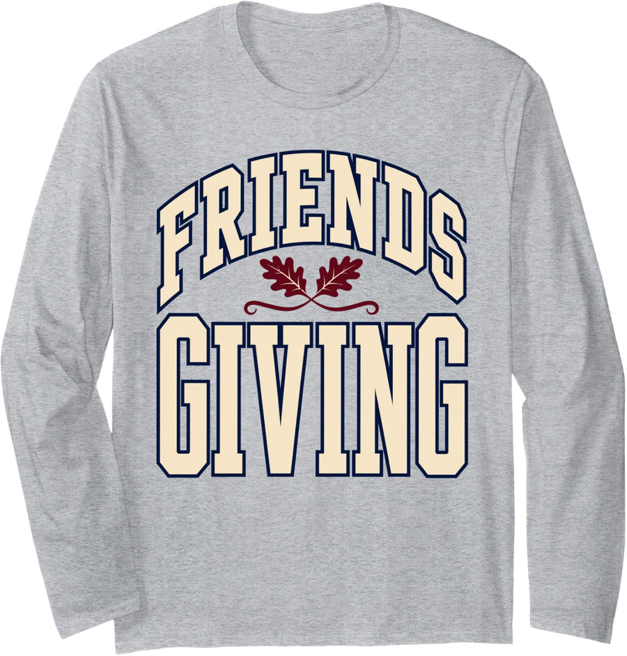 Friendsgiving Thanksgiving Friends Dinner Party Long Sleeve T-Shirt - Adult Unisex Heather Grey