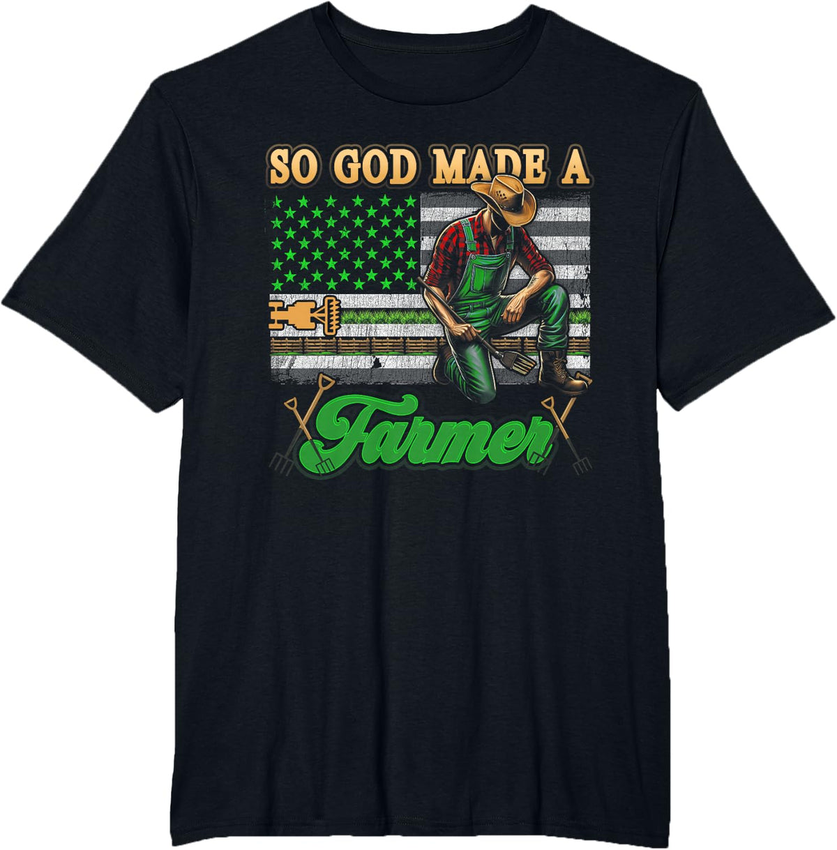 So God Made-A Farmer Farming Farmer American USA Flag T-Shirt - Black