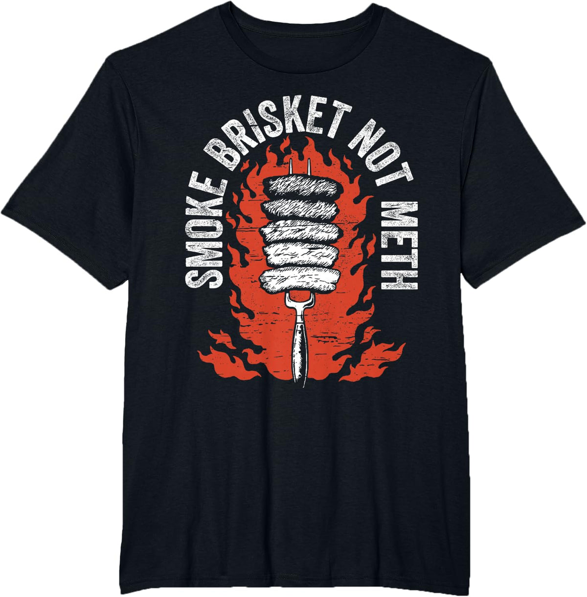 Smoke Brisket Not Meth Funny T-Shirt - Black