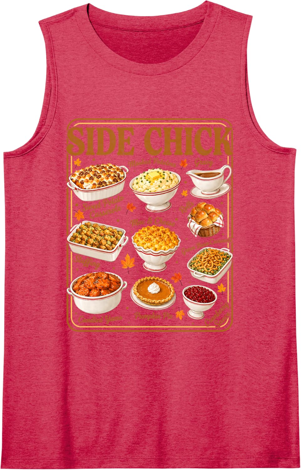 Side Chick Funny Thanksgiving Food Friendsgiving Dinner Sleeveless Tank Top - Red