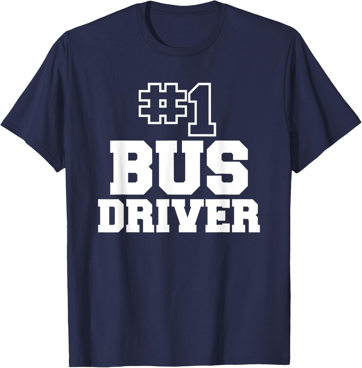 #1 Bus Driver Number One School Transportation Transit T-Shirt - Navy Blue
