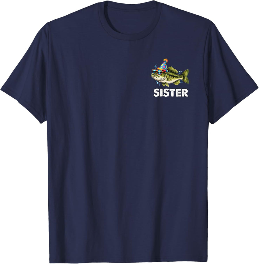 Sister Bass Birthday Freshwater Fish Party Fishing Bday T-Shirt - Navy Blue