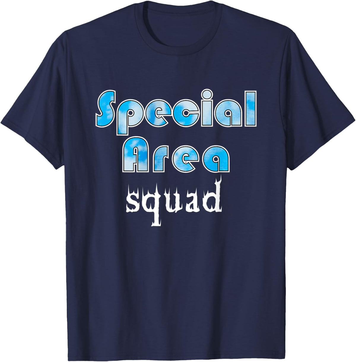 Special Area Squad Funny Back To School Teacher Appreciation Men Women Kids T-Shirt - Navy Blue