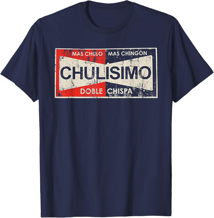 Mas Chulo Mas Chingon Chulisimo Doble Chispa T-Shirt - Navy Blue