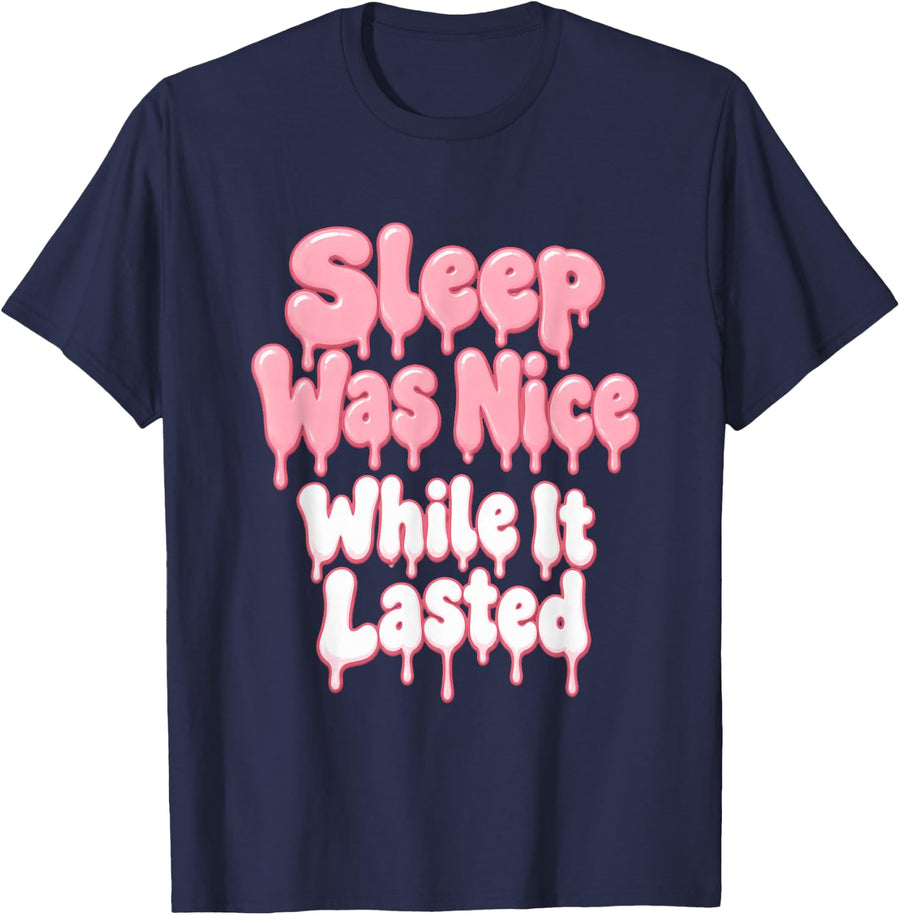 Sleep was Nice While It Lasted Twin Mom Twins T-Shirt - Navy Blue