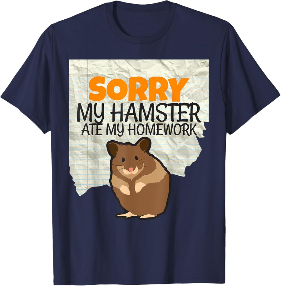 Sorry My Hamster ate my Homework Kids Teacher School T-shirt T-Shirt - Navy Blue
