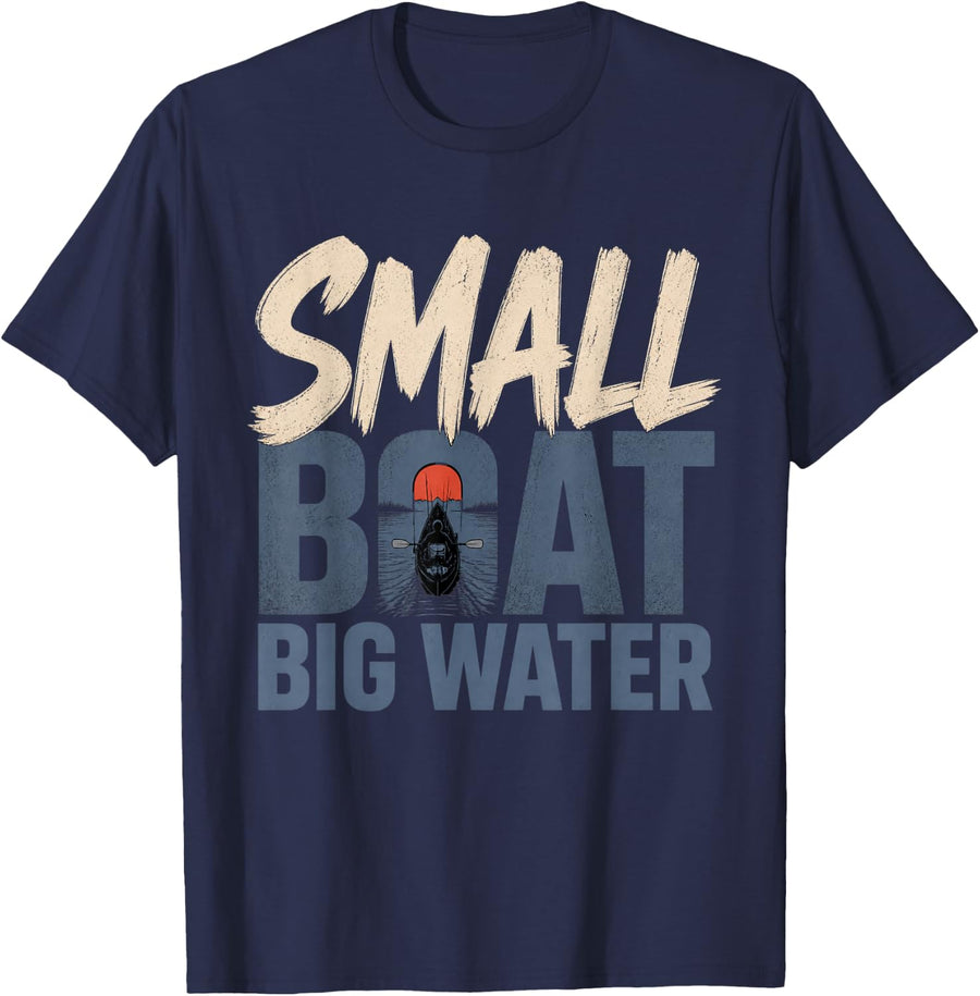 Small Boat Big Water Kayak Fishing Kayak Angler T-Shirt - Navy Blue