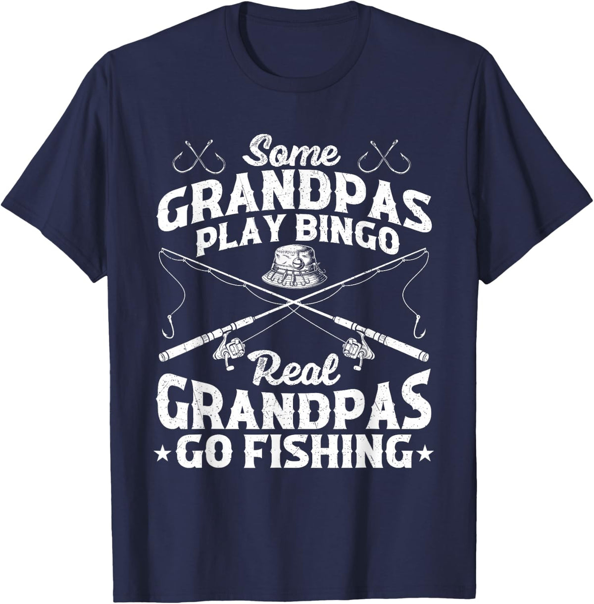 Some Grandpas Play Bingo Real Grandpas Go Fishing Tees T-Shirt for Men Funny Fisherman Gifts - Navy Blue