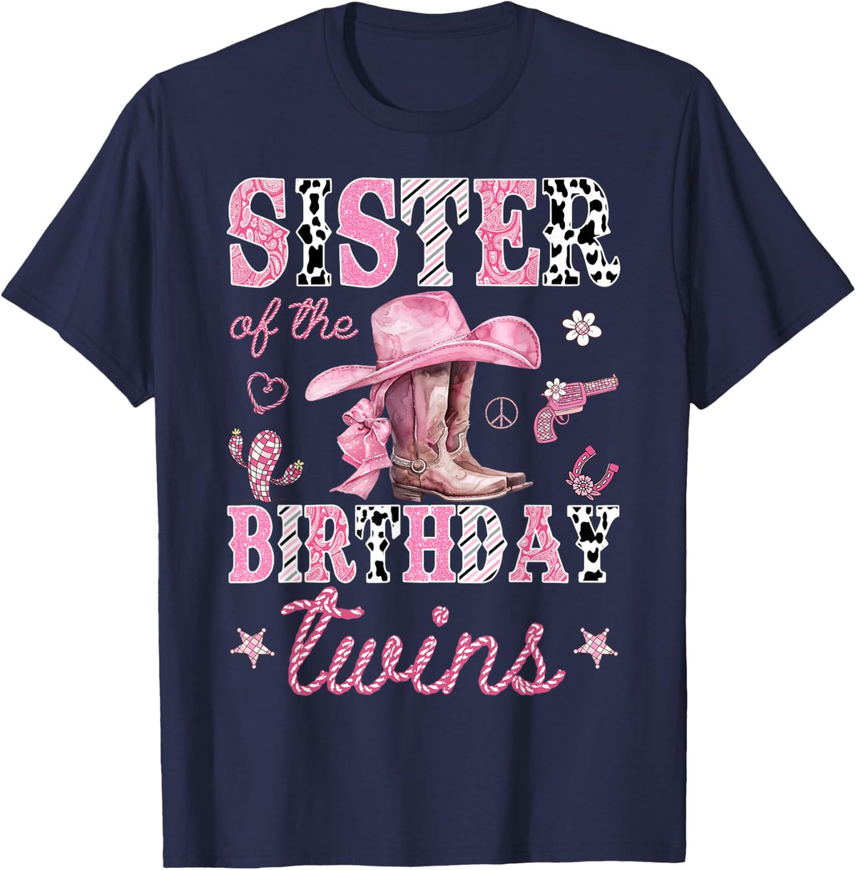 Sister of The Birthday Twins Pink Rodeo Cowgirl Western T-Shirt - Navy Blue