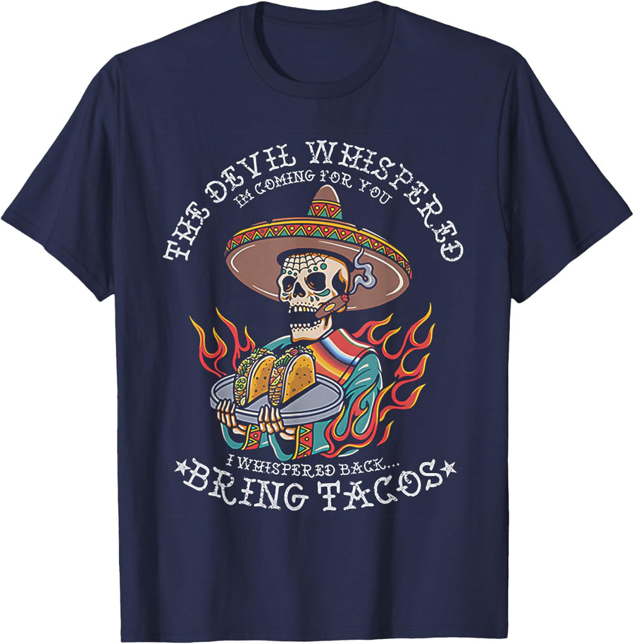 Skeleton The Devil Whispered I'm Coming For You Scary T-Shirt Tee - Navy Blue