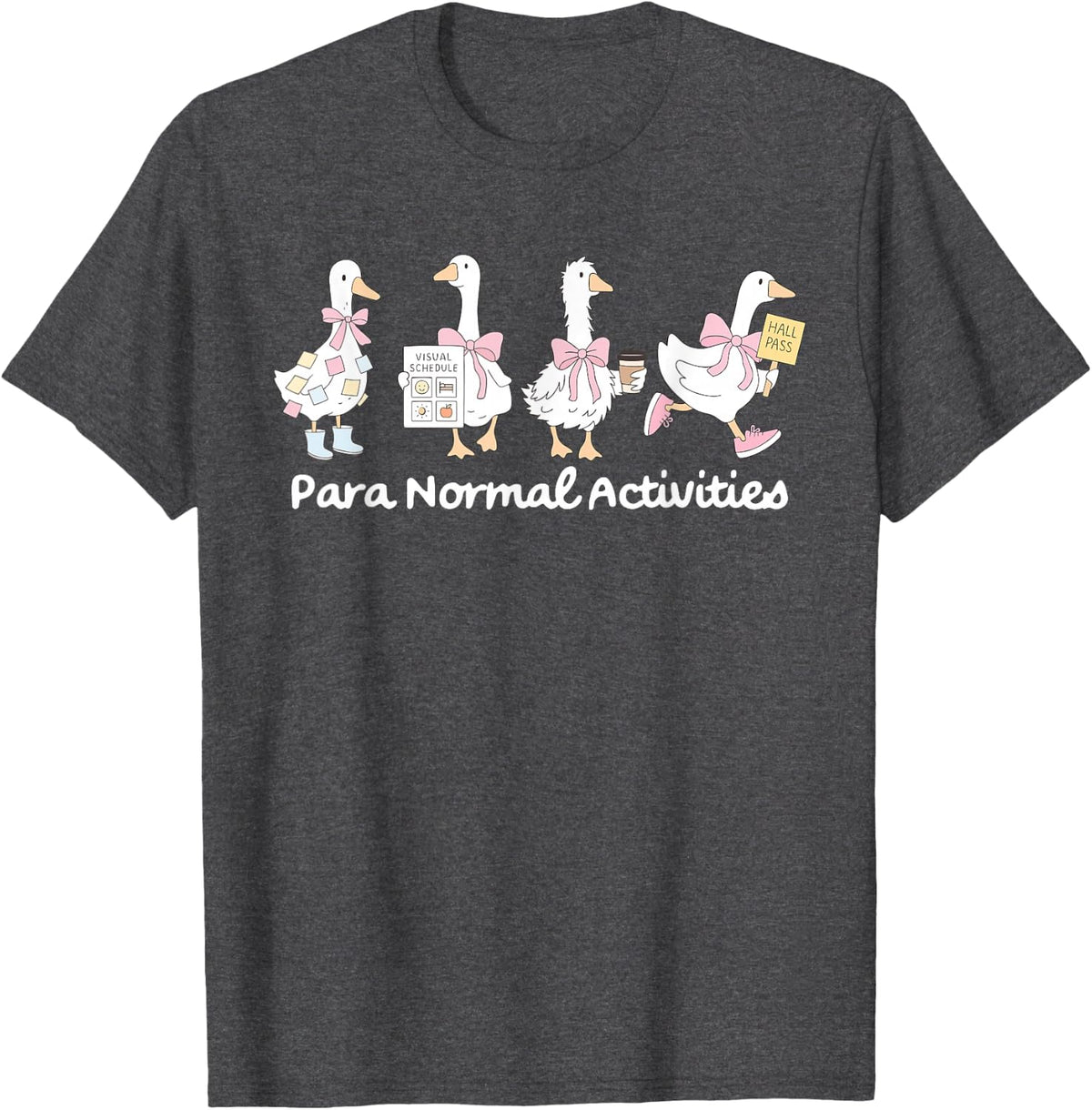 Silly Goose para Normal Activities Funny SPED Teachers Aide T-Shirt - Dark Heather Grey