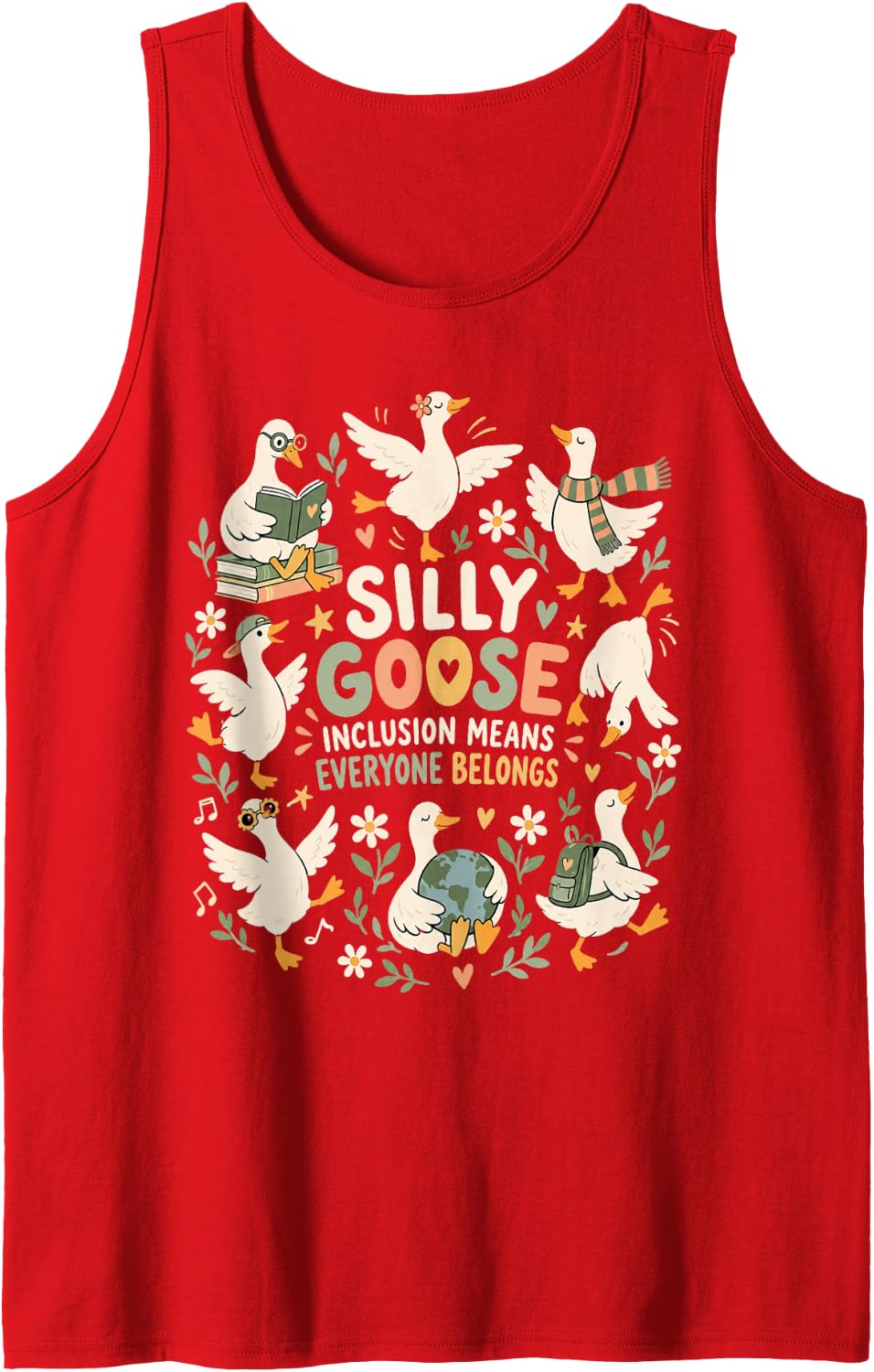 Silly Goose Inclusion Means Everyone Belongs Funny Sleeveless Tank Top - Red