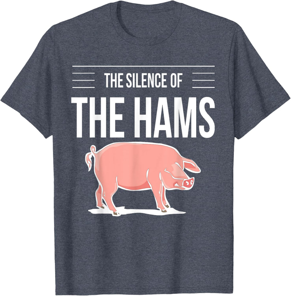 Silence of the Hams (Pigs) Men Women Gift Tee Shirt - Heather Blue