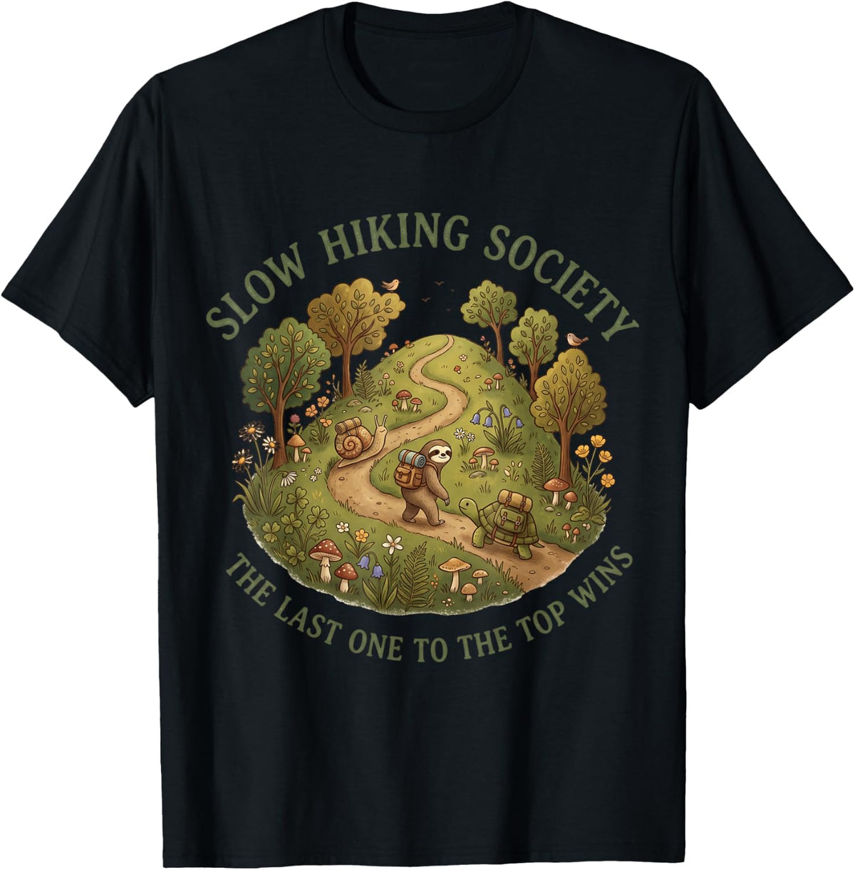 Slow Hiking Society The Last One to The Top Wins Funny Sloth T-Shirt - Black