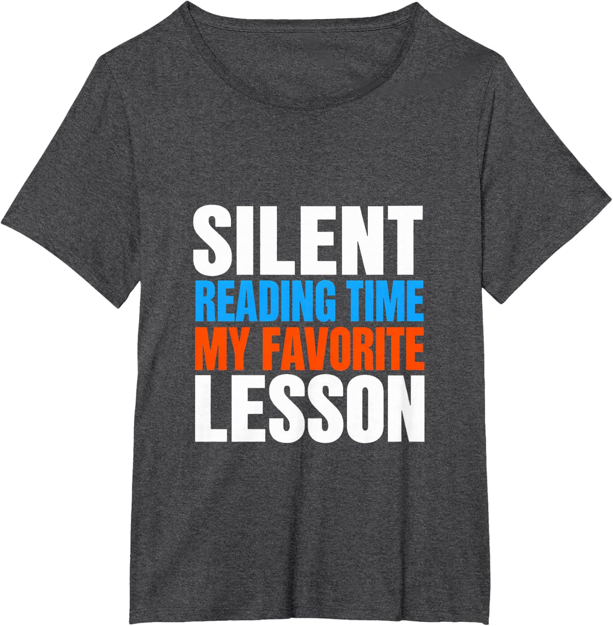 Silent Reading Time My Favorite Lesson T-Shirt - Dark Heather Grey