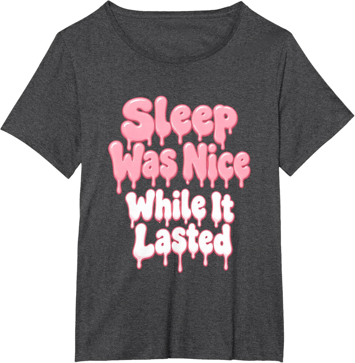 Sleep was Nice While It Lasted Twin Mom Twins T-Shirt - Dark Heather Grey