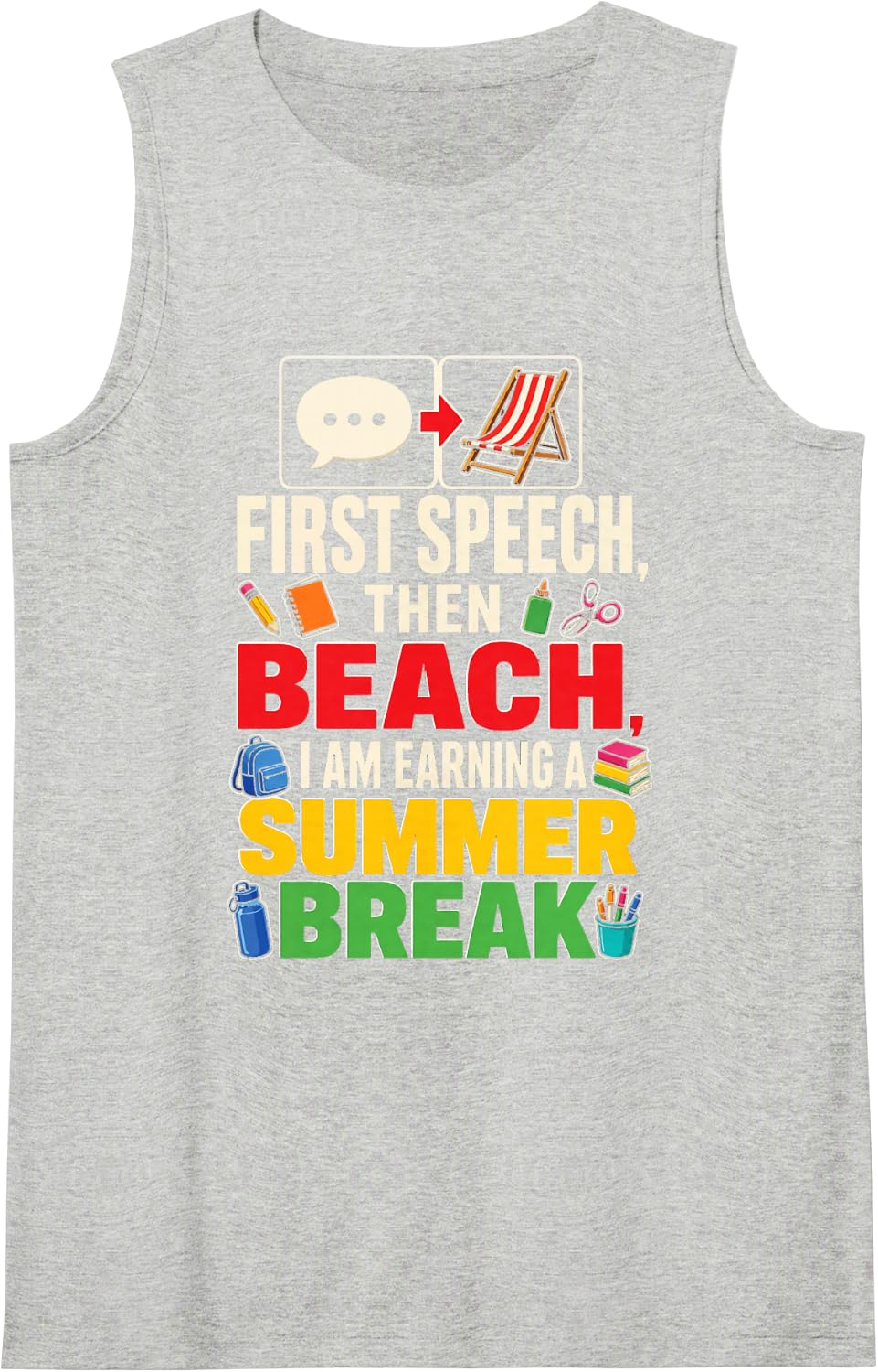 SLP Speech Therapist First Then Beach Earning Summer Break Sleeveless Tank Top - Heather Grey