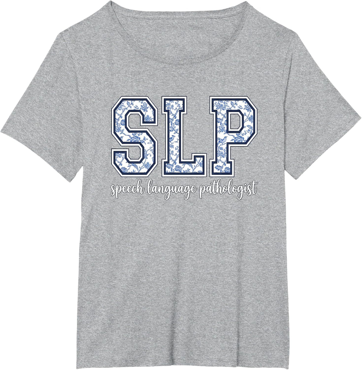 SLP Speech Language Pathologist Floral Therapy Therapist T-Shirt - Heather Grey