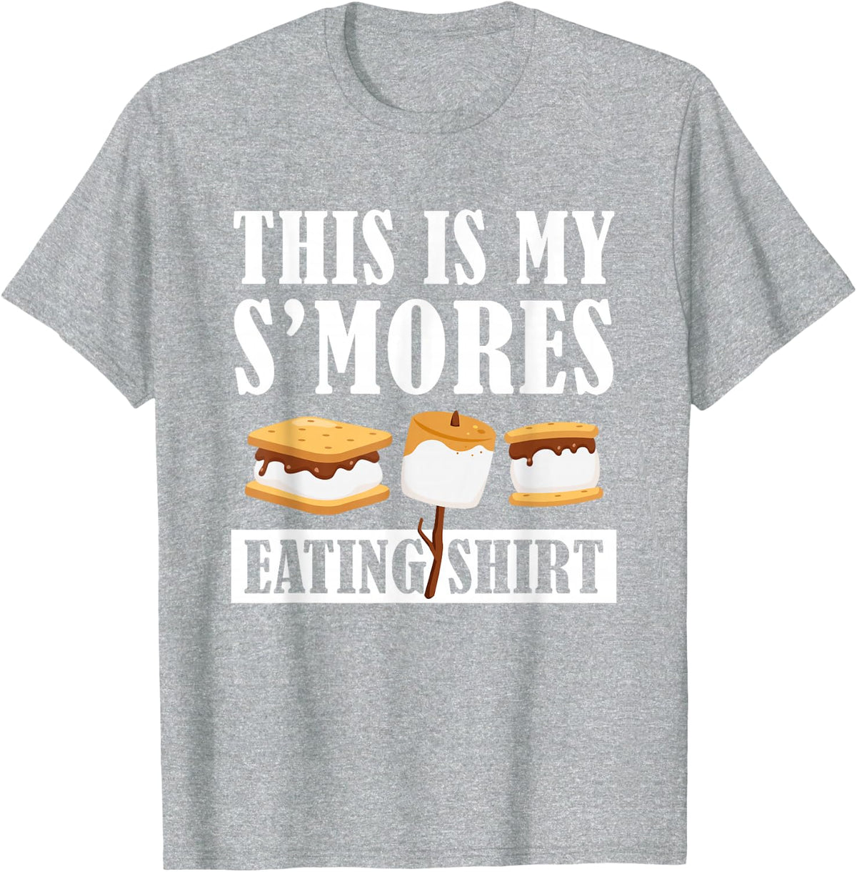 Smores Camping Apparel This is My S'mores Eating T-Shirt - Heather Grey