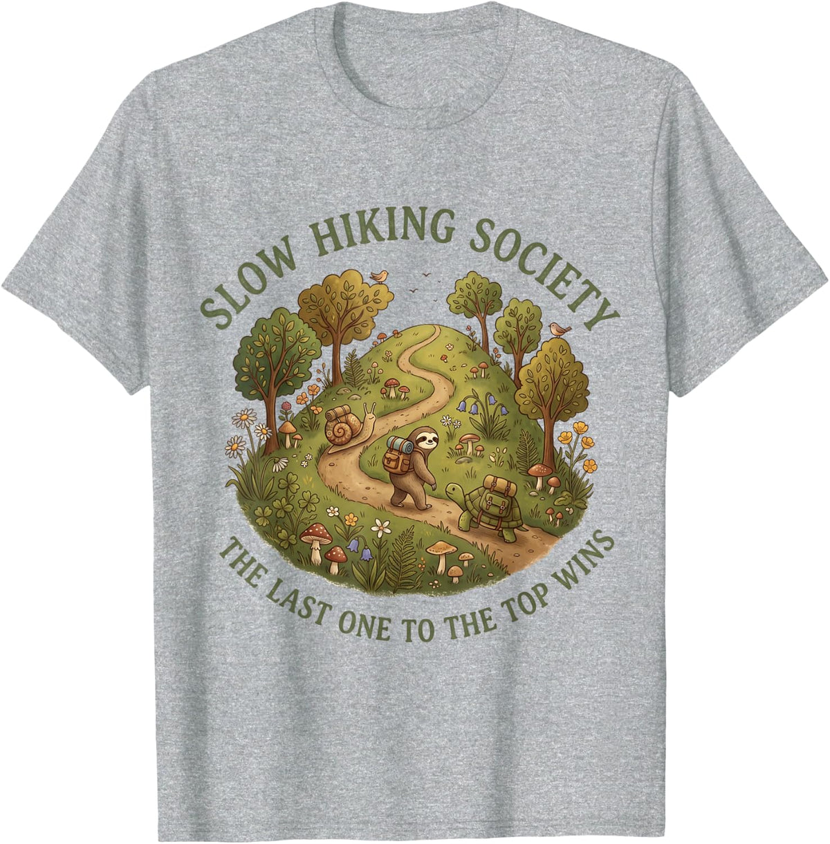 Slow Hiking Society The Last One to The Top Wins Funny Sloth T-Shirt - Heather Grey